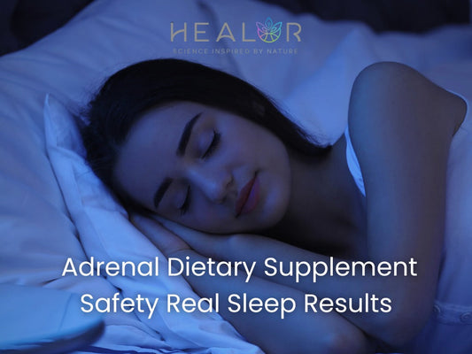 Adrenal Dietary Supplement Safety Real Sleep Results